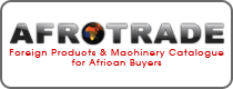 Afrotrade - Foreign Products & Machinery Catalogue for African Buyers