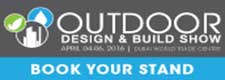 THE OUTDOOR DESIGN & BUILD SHOW