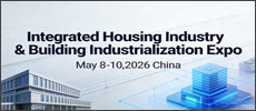 China Int'l Integrated Housing Industry & Building Industrialization Expo 2026